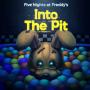 Five Nights at Freddy's: Into the Pit game cover