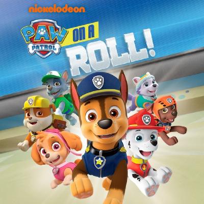 Paw Patrol - On a Roll !