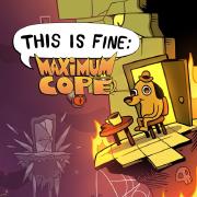 This Is Fine - Maximus Cope game cover